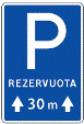Kelio ženklas Nr. 531 „Rezervuota stovėjimo vieta“